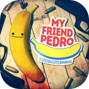 My Friend Pedro