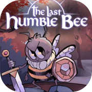 Play The Last Humble Bee
