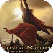 Construct&Conquer:The Levant in the 12th Century