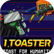I, Toaster