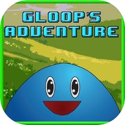 Gloop's Adventure