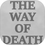 Play The Way of Death