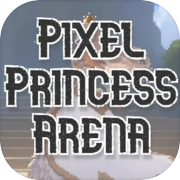 Pixel Princess Arena