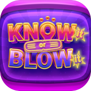 Know It Or Blow It - Trivia Ga