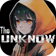 The Unknown