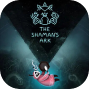 Play The Shaman's Ark