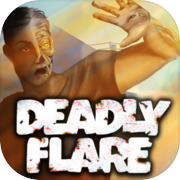 Deadly Flare