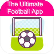 The Ultimate Football App