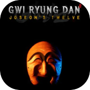 Gwiryungdan : Joseon's Twelve