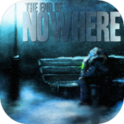 Play The End of Nowhere