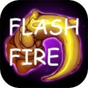 Flash Fire