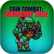 Play Coin Combat: Mercenary Siege