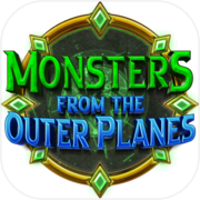 Monsters from the Outer Planes