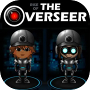 Rise Of The Overseer