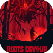 Roots Devour