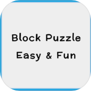 Block Puzzle : Easy & Fun