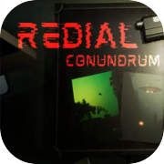 Redial:Conundrum