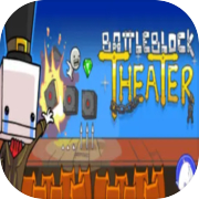 Play BattleBlock Theater®