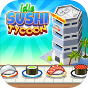 Idle Sushi Tycoon