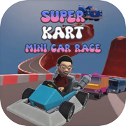 Play Super Kart Mini Car Race