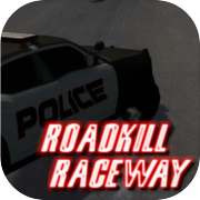 Roadkill Raceway