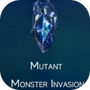 Mutant Monster Invasion