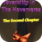 Hoverkitty In The Hoververse Chapter Two