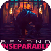 Play Beyond Inseparable