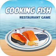 Play Cooking Fish Restaurant Game