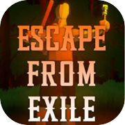 Play Escape From Exile