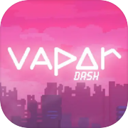 VAPOR dash