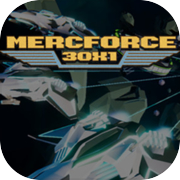 Mercforce: 30X1