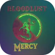 Bloodlust&mercy