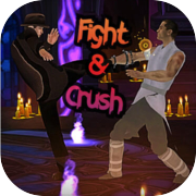 Play Fight & Crush