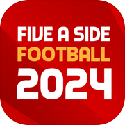 Play Five A Side Football 2024