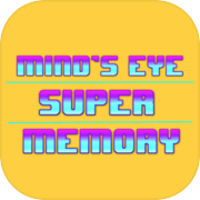 Mind's Eye - Super Memory