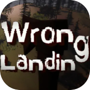 Wrong Landing