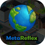 MetaReflex World