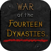 Play War of the Fourteen Dynasties