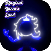 Magical Queen's Land