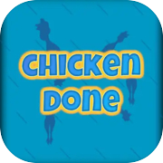 Play Chicken Done