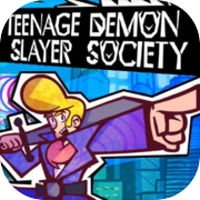 Play Teenage Demon Slayer Society