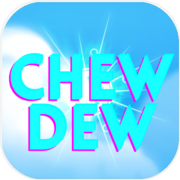 ChewDew