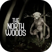 Play The North Woods