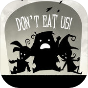 Don't Eat Us