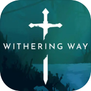 Play Withering Way