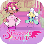 Play The Songbird Guild