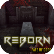 Reborn : Fate Of Gods