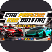 Play Car Parking & Car Driving Simulator 2023