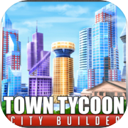 Town Tycoon : City Builder Sim